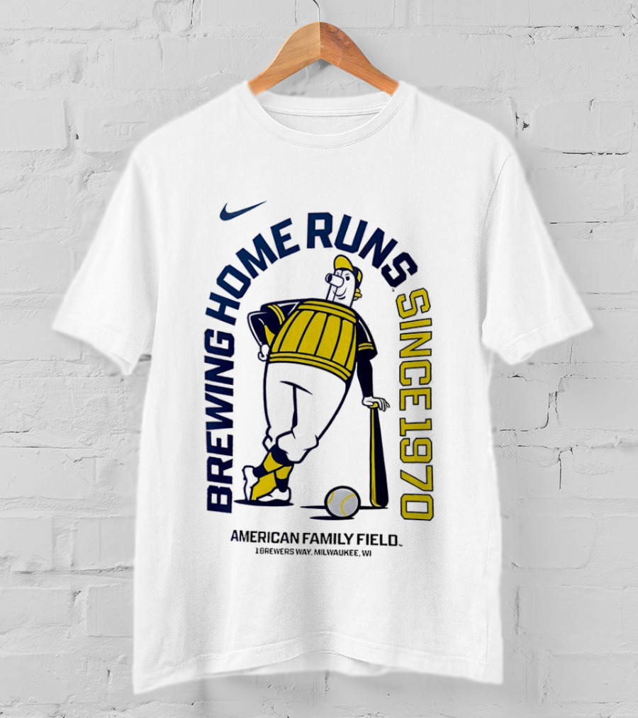Nike Brewing Home Runs Since 1970 American Family Field Milwaukee Brewers T-Shirt