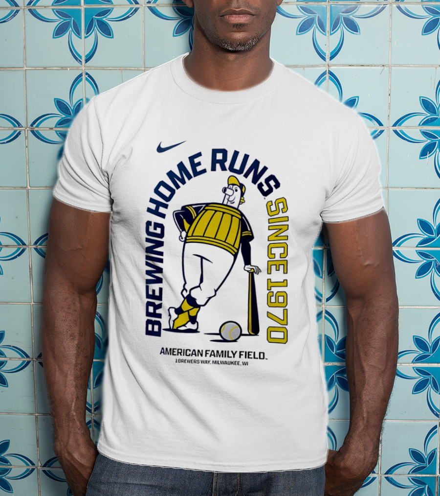 Nike Brewing Home Runs Since 1970 American Family Field Milwaukee Brewers T-Shirt