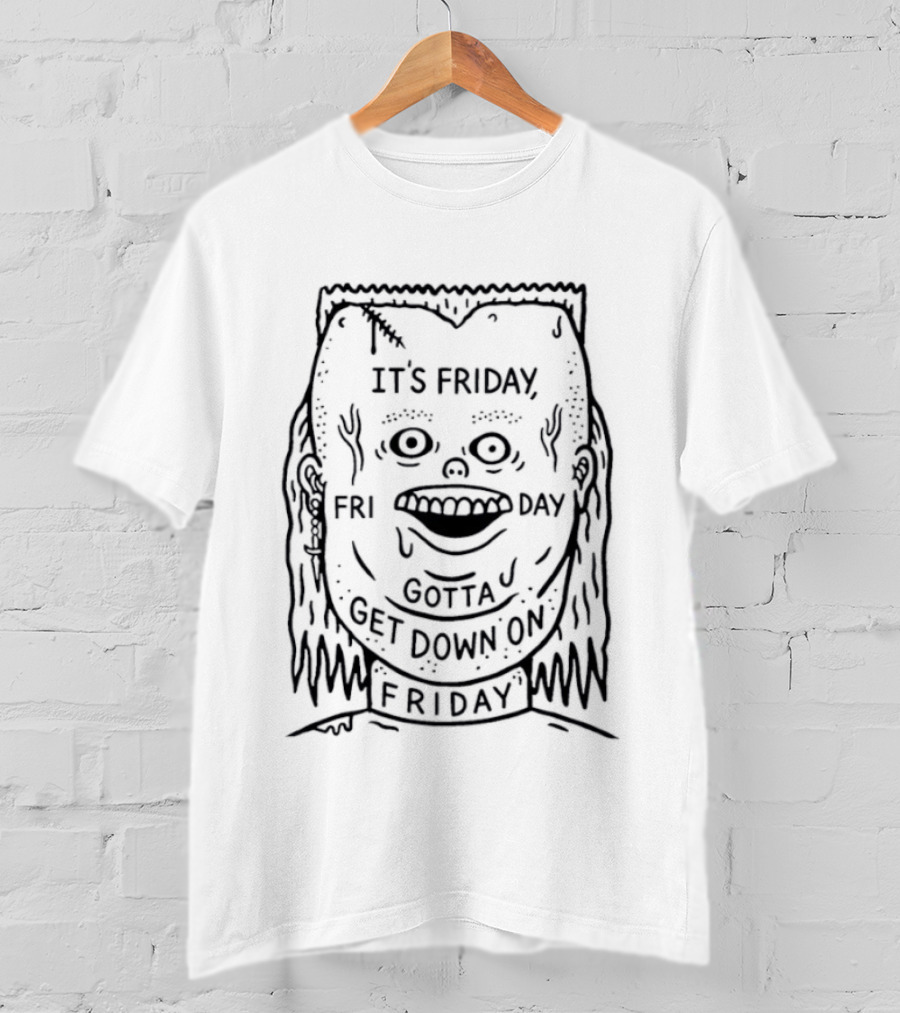 It's Friday Gotta Get Down On Friday Face T-Shirt