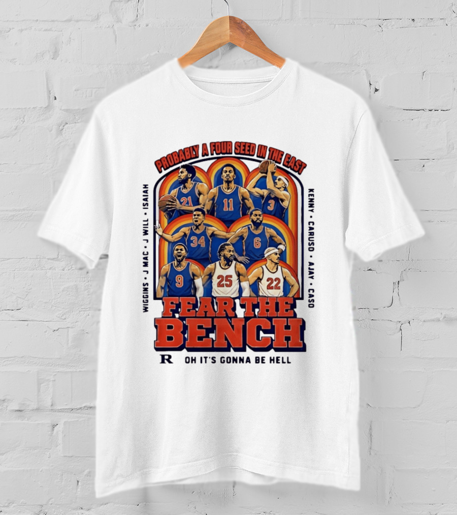 Probably A Four Seed In The East Fear The Bench Oklahoma City Thunder Basketball Players T-Shirt