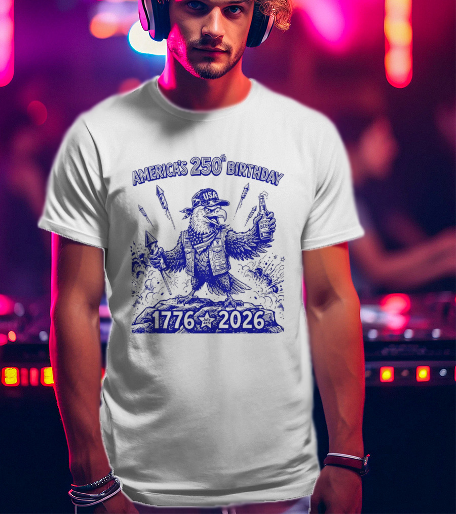 America's 250th Birthday Semiquincentennial Eagle 1776 2026 T-Shirt