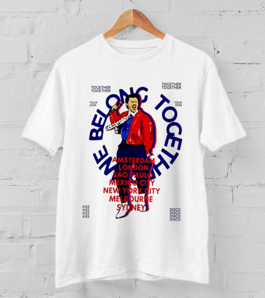 Together We Belong Tour 2026 Cities Amsterdam London Sao Paulo Mexico City New York Melbourne Sydney T-Shirt