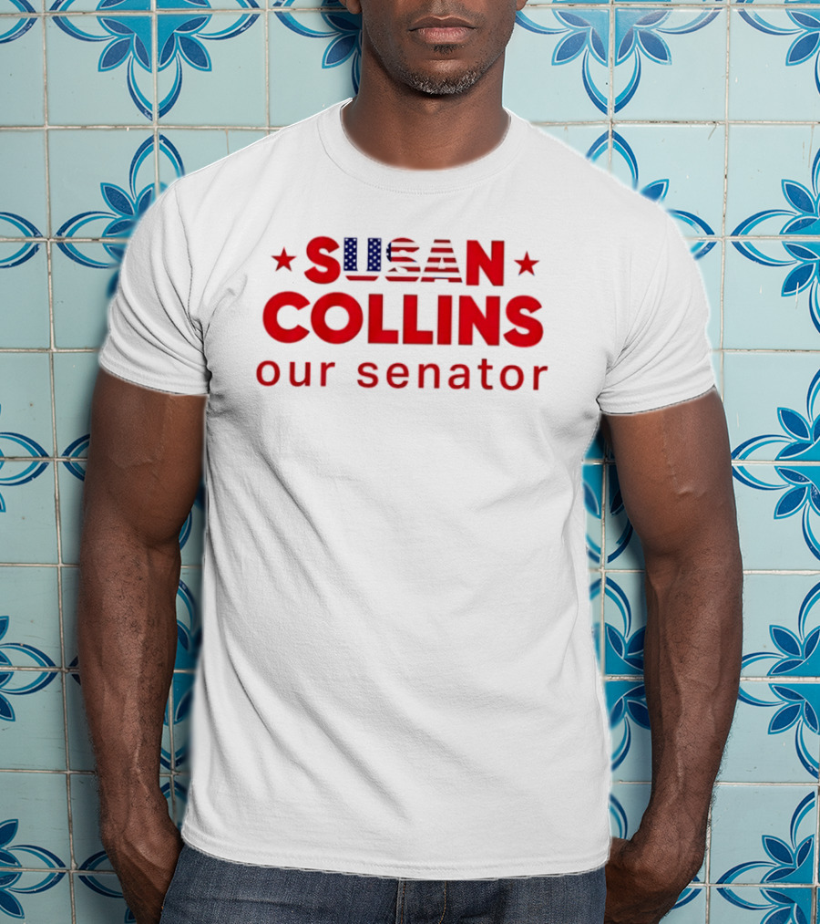 Susan Collins Our Senator Patriotic Stars And Stripes T-Shirt