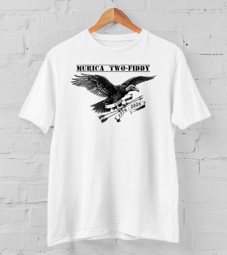 Murica Two Fiddy Vulture 250th 1776 2026 Vintage Patriotic Eagle T-Shirt