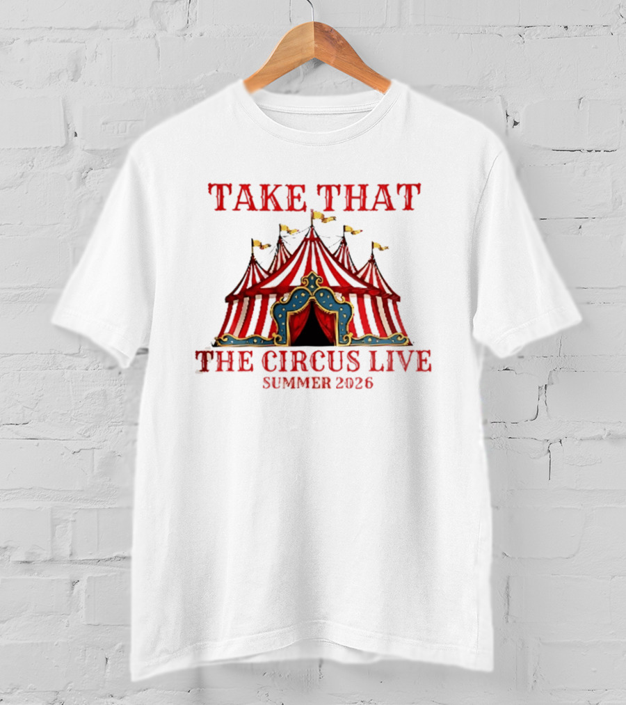 Take That The Circus Live Summer 2026 T-Shirt
