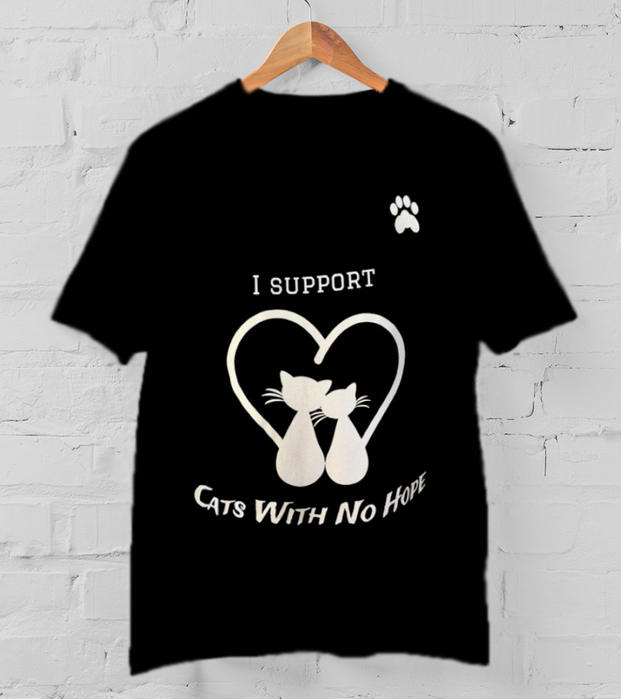 I Support Cats With No Home Heart Paw Feline Welfare Rescue Mission T-Shirt