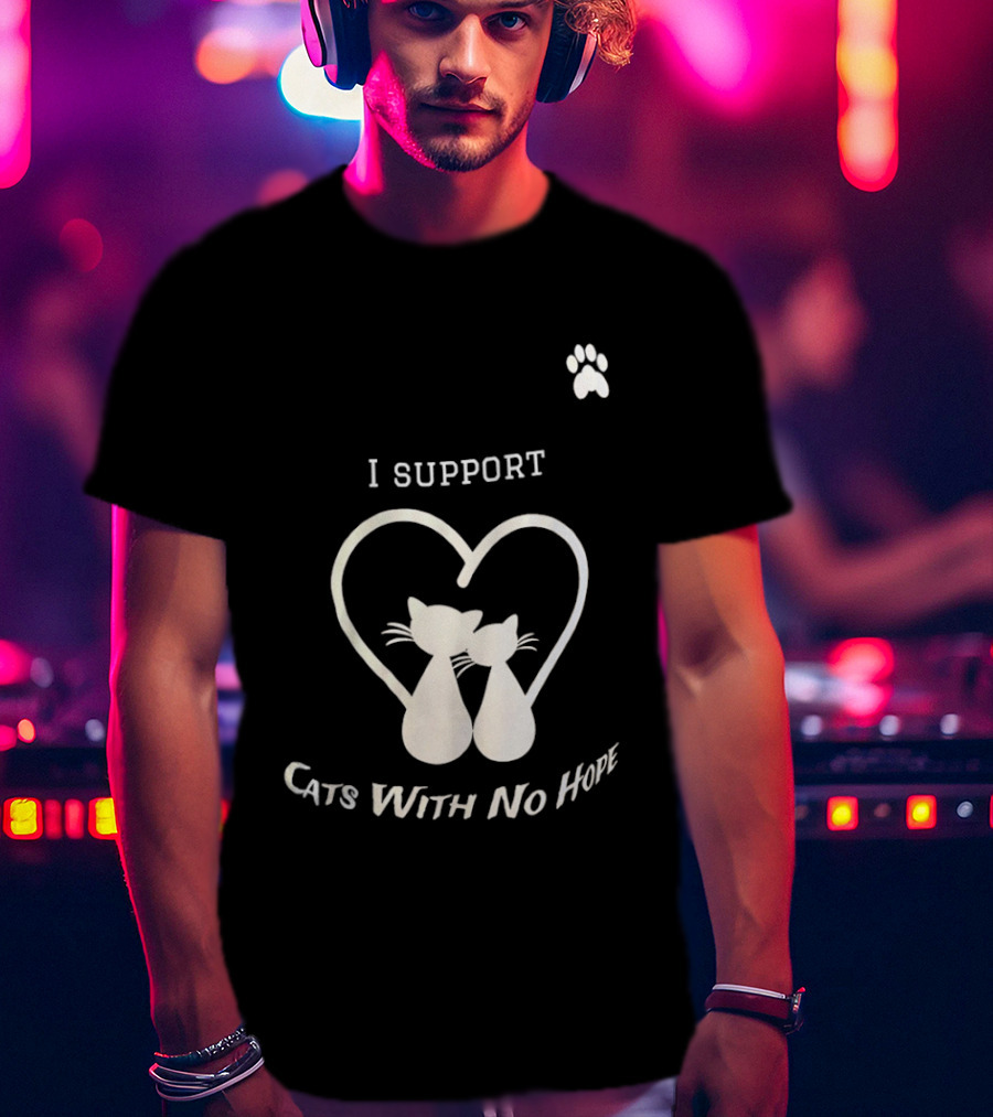 I Support Cats With No Home Heart Paw Feline Welfare Rescue Mission T-Shirt