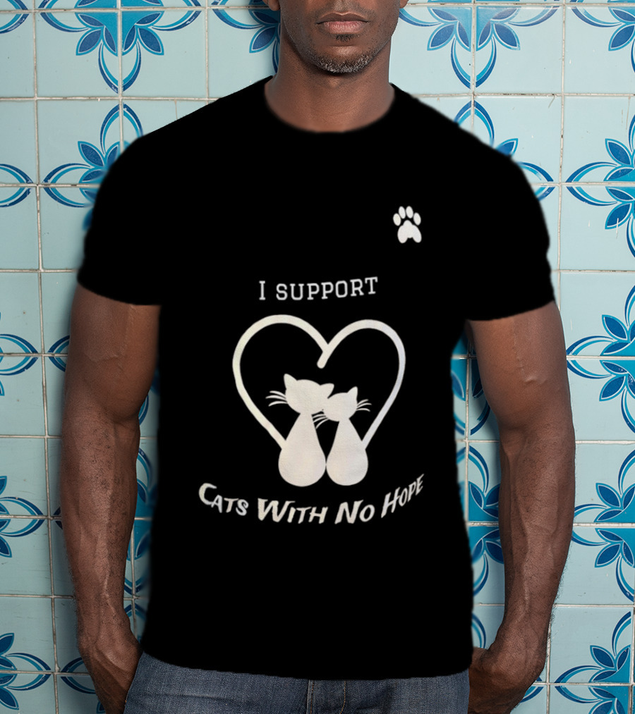 I Support Cats With No Home Heart Paw Feline Welfare Rescue Mission T-Shirt