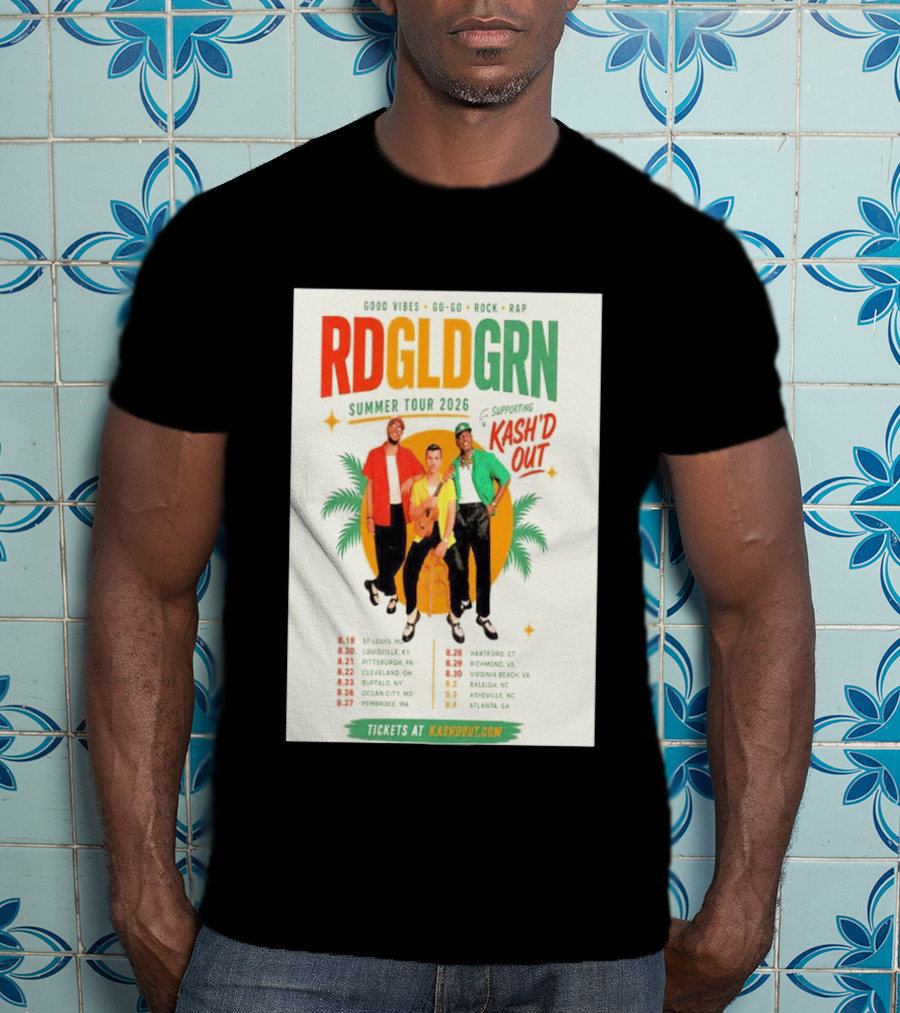 RDGLDGRN Summer Tour 2026 Good Vibes Go Go Rock Rap Supporting Kash'd Out T-Shirt