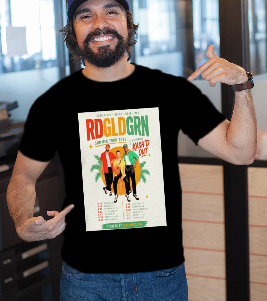 RDGLDGRN Summer Tour 2026 Good Vibes Go Go Rock Rap Supporting Kash'd Out T-Shirt
