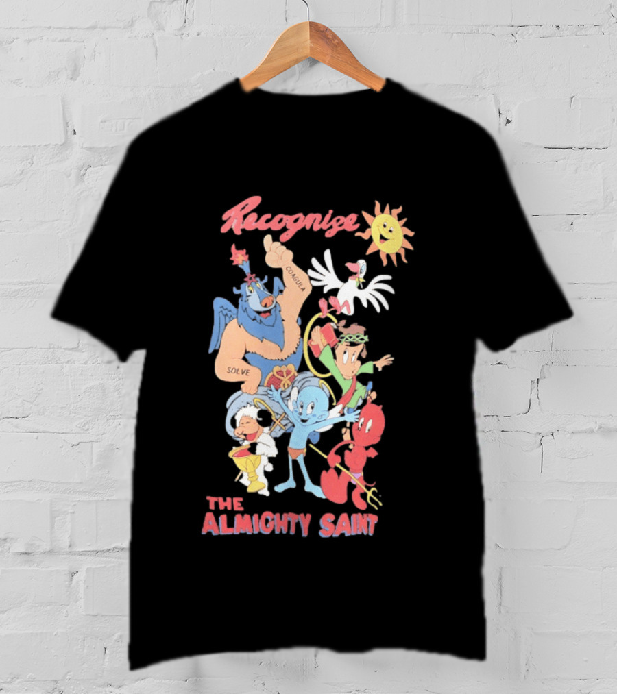 Recognize The Almighty Saint Mythic Characters Coagula Solve T-Shirt