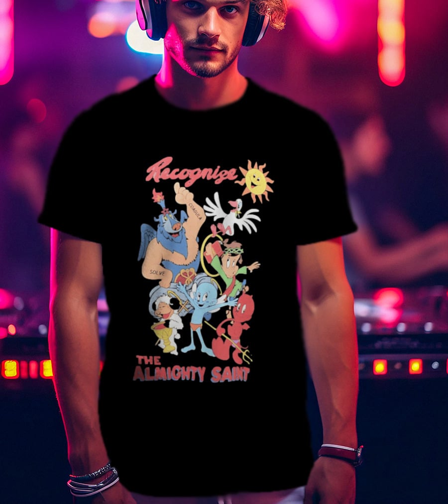 Recognize The Almighty Saint Mythic Characters Coagula Solve T-Shirt