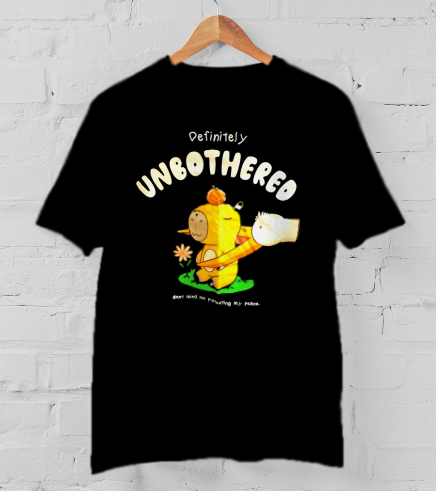 Capybara Definitely Unbothered Don't Mind Me Protecting My Peace T-Shirt