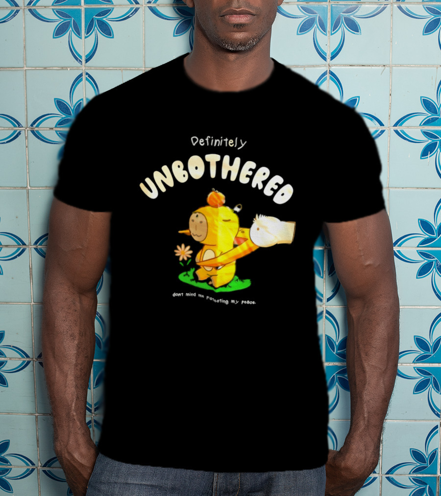 Capybara Definitely Unbothered Don't Mind Me Protecting My Peace T-Shirt