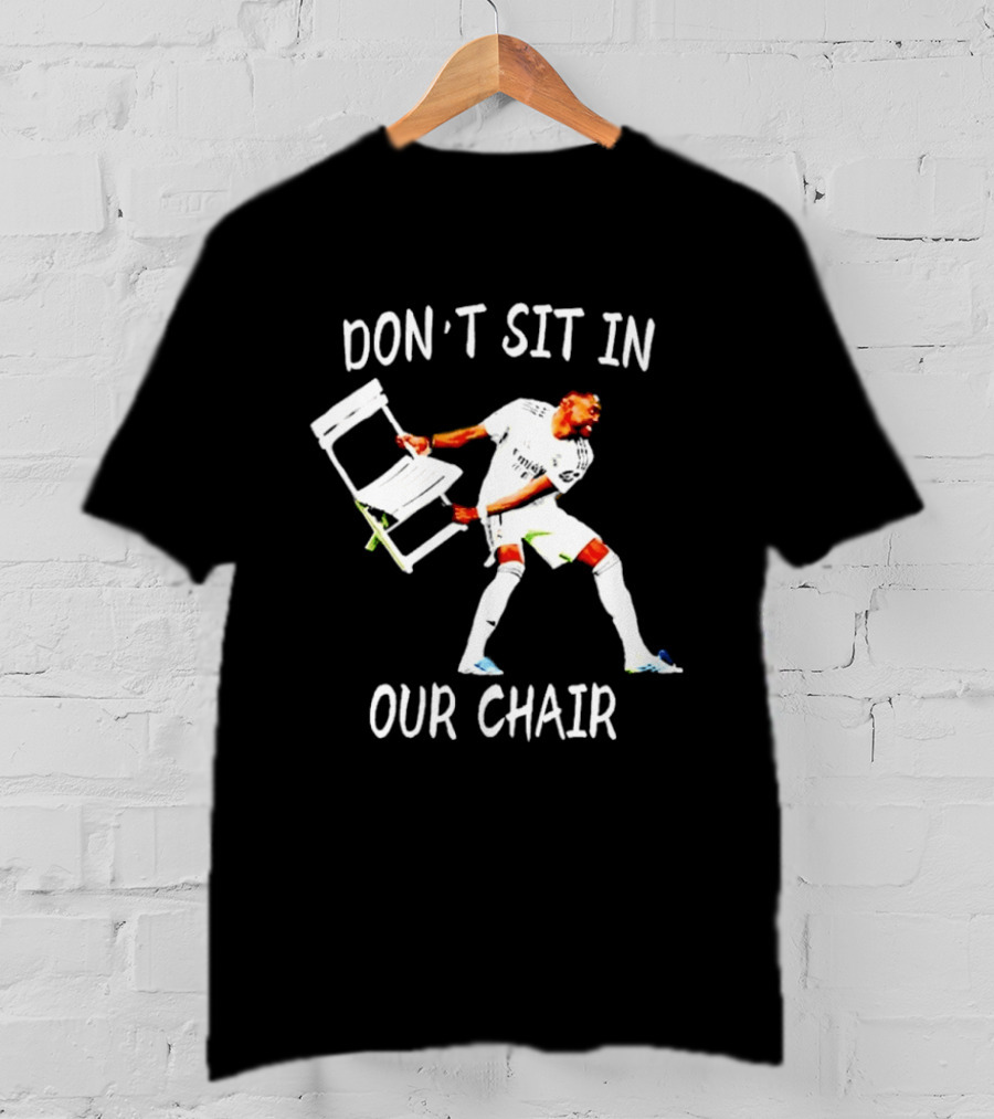 Don't Sit In Our Chair Celebration David Alaba T-Shirt