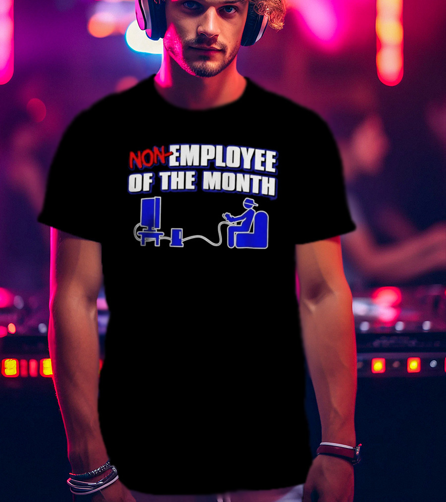 Non Employee Of The Month Gaming Console Player T-Shirt