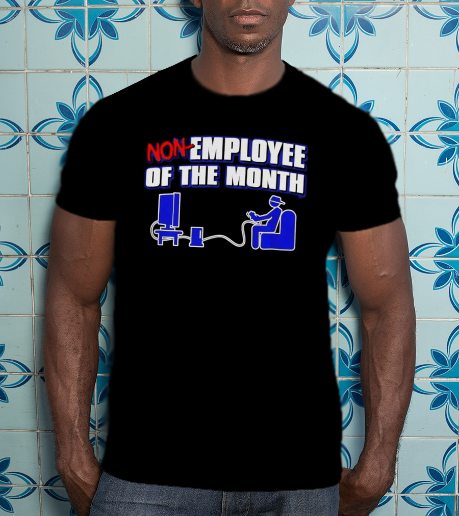 Non Employee Of The Month Gaming Console Player T-Shirt