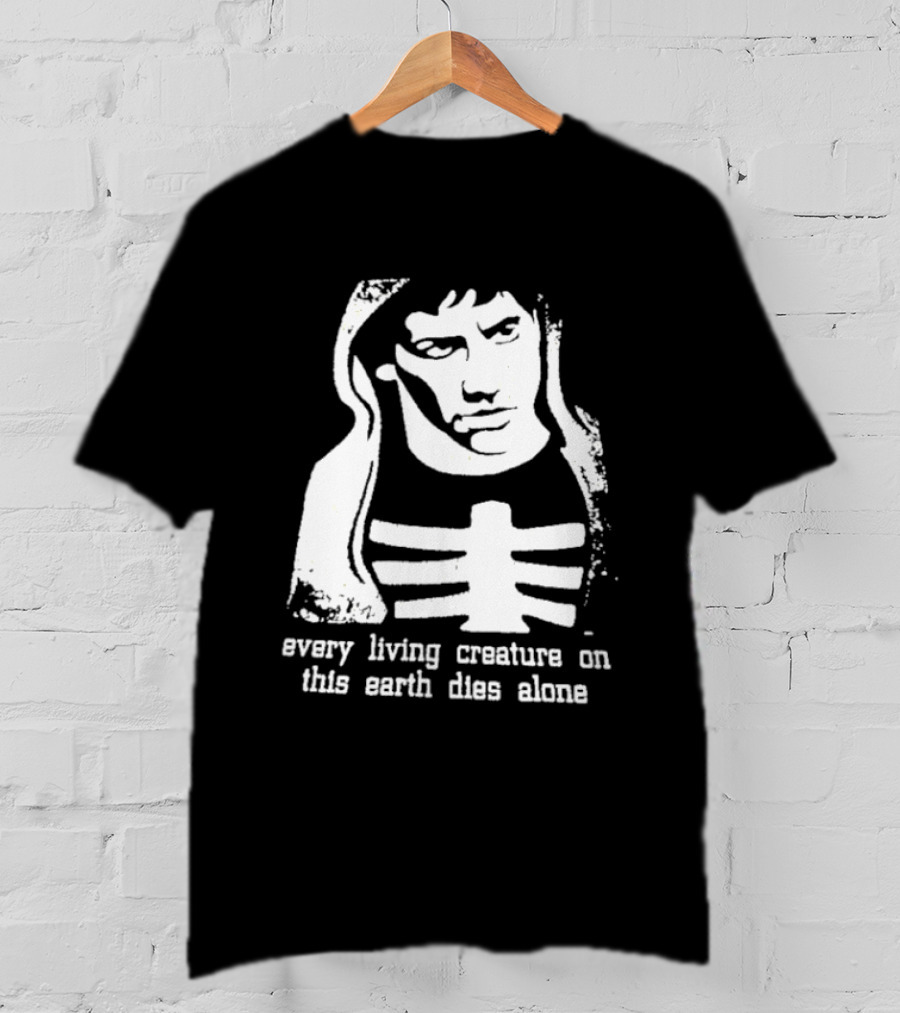 Every Living Creature On This Earth Dies Alone Hooded Man Rib Cage Existential T-Shirt