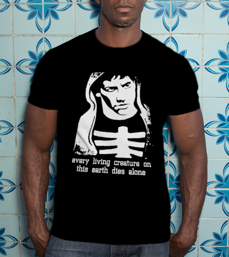 Every Living Creature On This Earth Dies Alone Hooded Man Rib Cage Existential T-Shirt