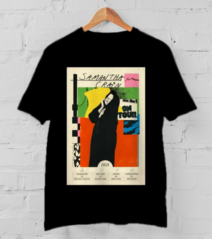 Samantha Crain On Tour July 2026 Washington DC New York NY Easton MD Northampton MA Miracle Theater Wagner Park Word Barn Iron Horse T-Shirt