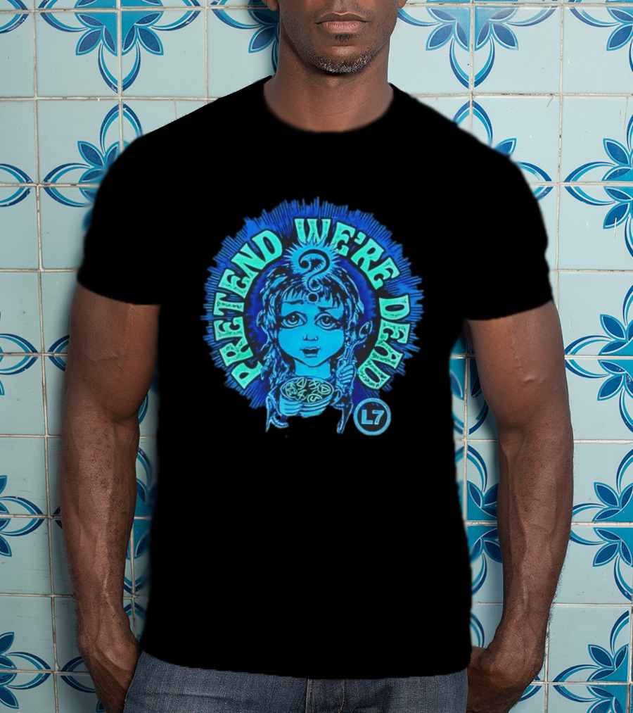 L7 Pretend We're Dead Blue Comic T-Shirt