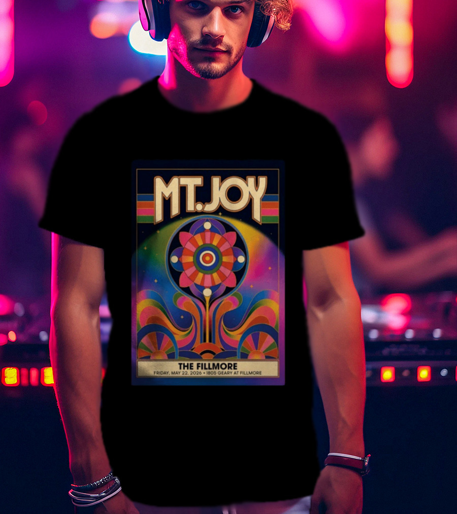MT. Joy May 22 2026 The Fillmore 1805 Geary San Francisco Vintage Psychedelic T-Shirt