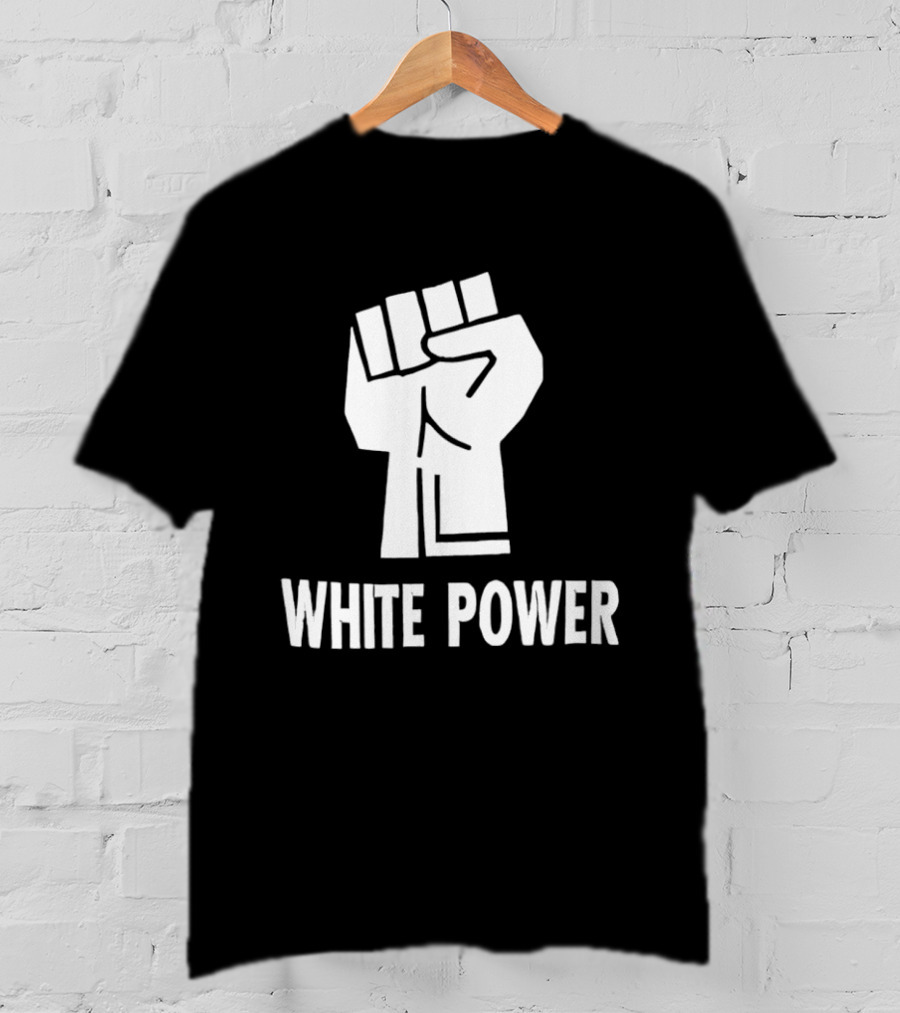 White Power Raised Fist T-Shirt