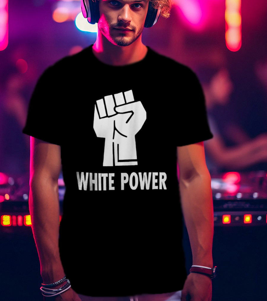 White Power Raised Fist T-Shirt