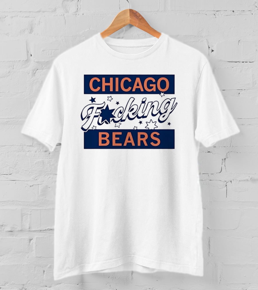 Chicago F***ing Bears T-Shirt