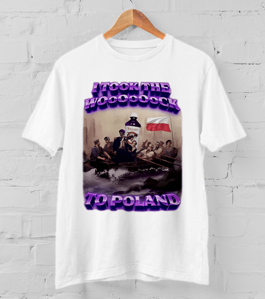 I Took The Wock To Poland Bold Letters Polish Flag Boat Scene T-Shirt