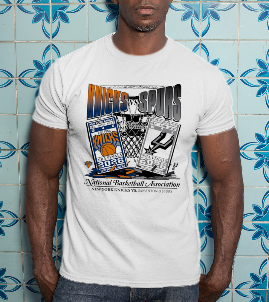 New York Knicks Vs San Antonio Spurs NBA Finals Tickets 2026 National Basketball Association T-Shirt