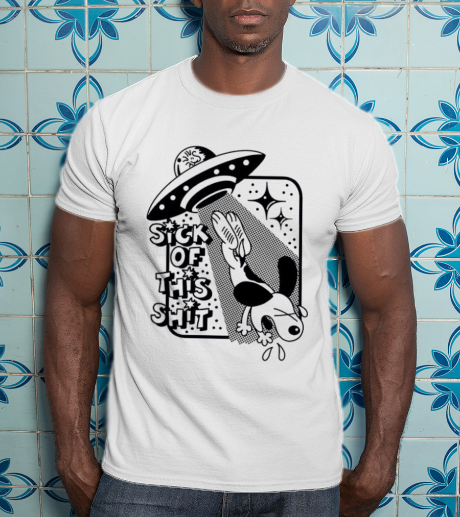 Snoopy Gets Abducted Sick Of This Shit UFO T-Shirt