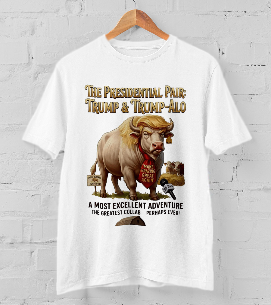 The Presidential Pair Trump And Trump Alo Make Grazing Great Again Adventure T-Shirt