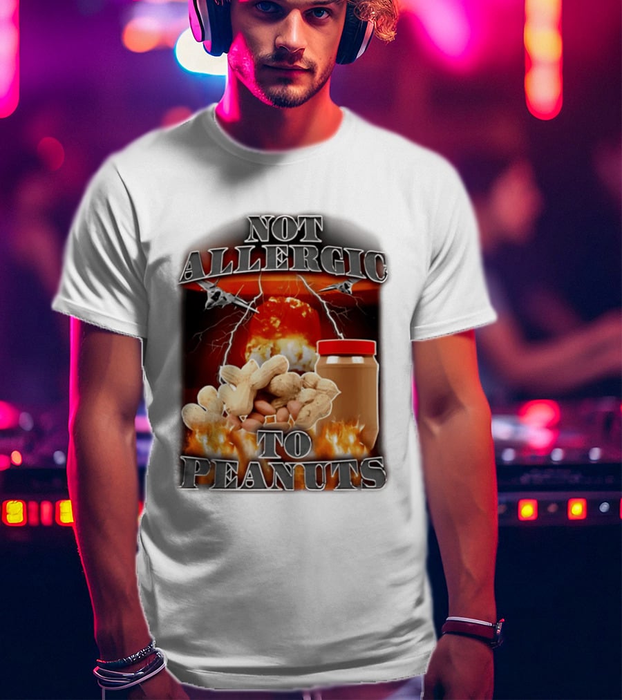 Not Allergic To Peanuts Jar With Explosive Background And Fighter Jets T-Shirt