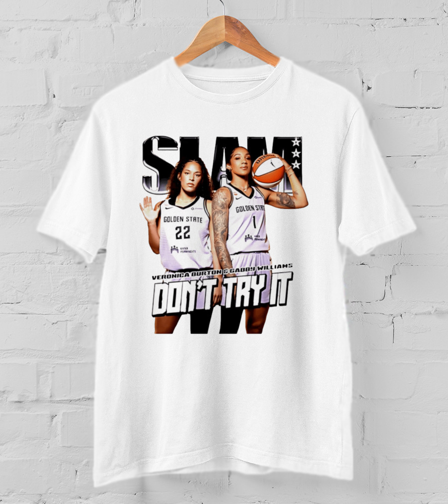 SLAM Golden State Veronica Burton Gabby Williams Don't Try It T-Shirt