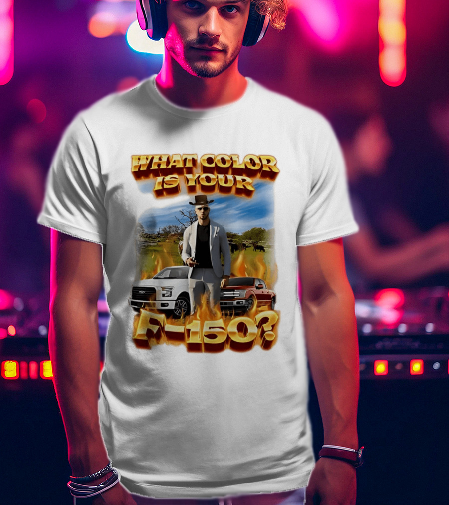 What Color Is Your F 150 Cowboy Fire Landscape T-Shirt