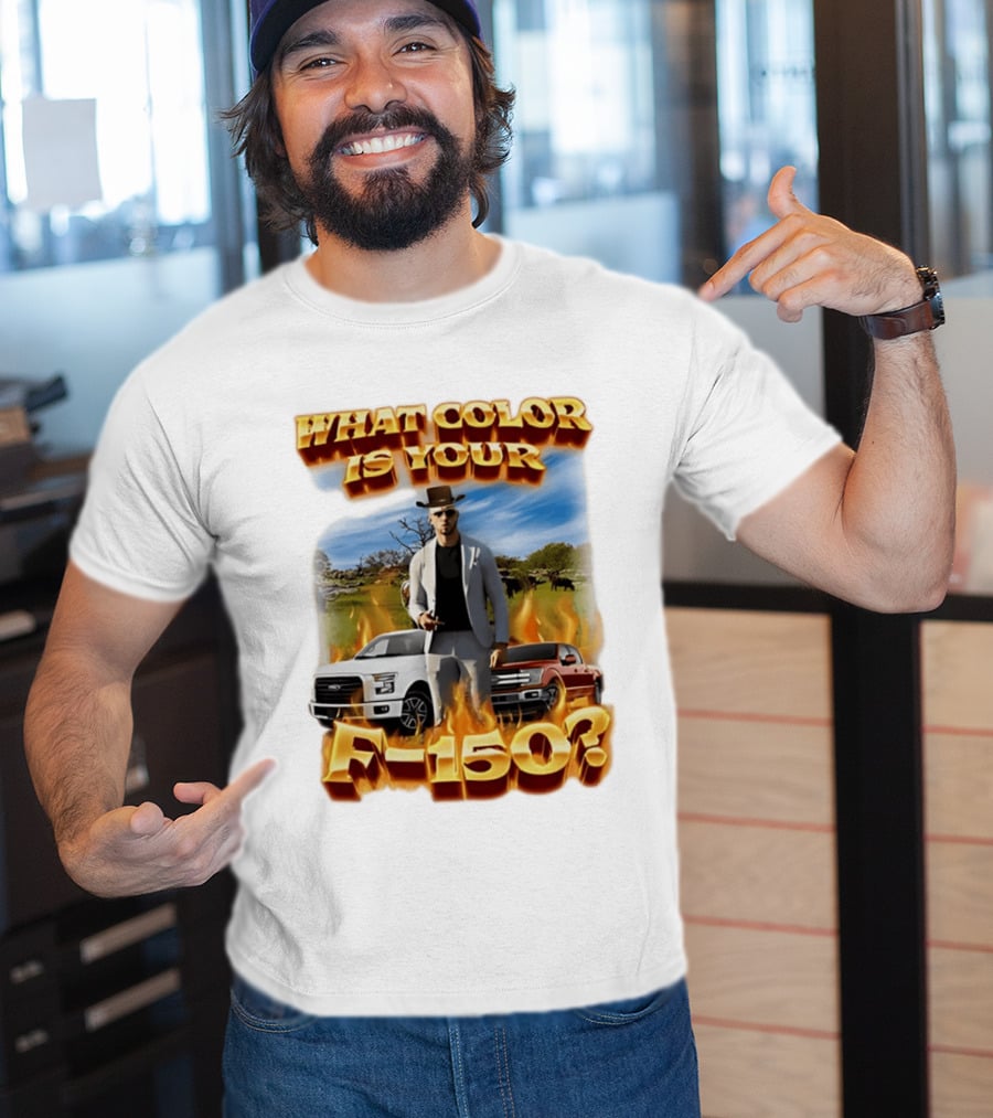 What Color Is Your F 150 Cowboy Fire Landscape T-Shirt