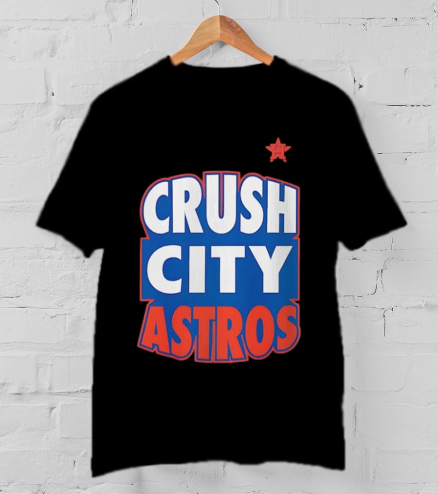 Houston Astros Crush City Astros Baseball Fan T-Shirt