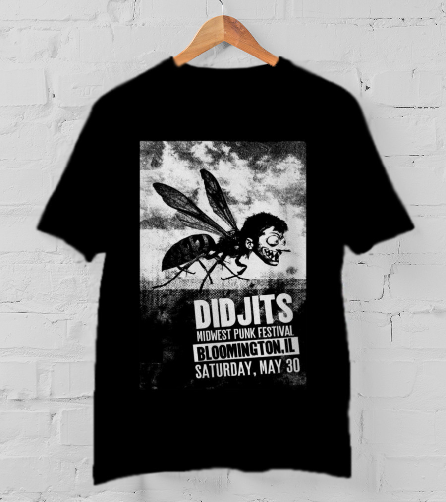 Didjits Midwest Punk Festival Bloomington IL Saturday May 30 T-Shirt