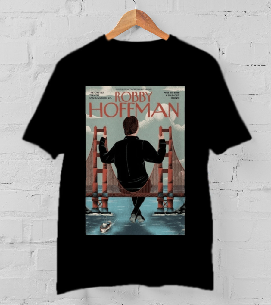Robby Hoffman May 30 2026 Another Planet Entertainment Presents Sold Out Show Castro Theatre San Francisco CA T-Shirt