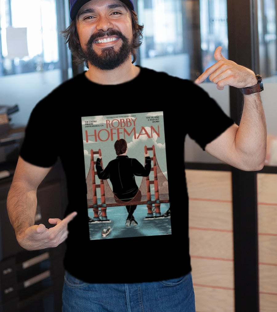 Robby Hoffman May 30 2026 Another Planet Entertainment Presents Sold Out Show Castro Theatre San Francisco CA T-Shirt