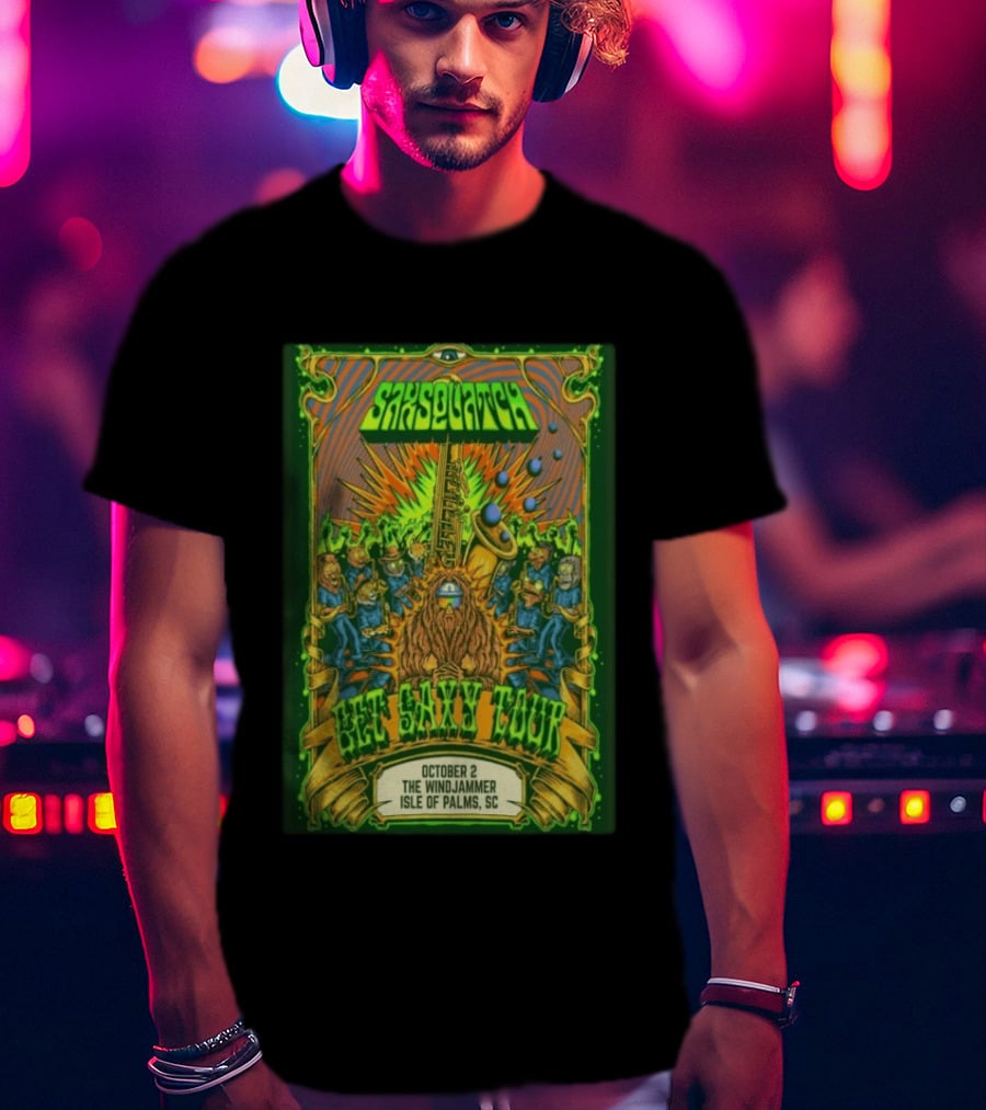 Saxsquatch Get Saxy Tour The Windjammer Isle Of Palms SC October 2 2026 T-Shirt