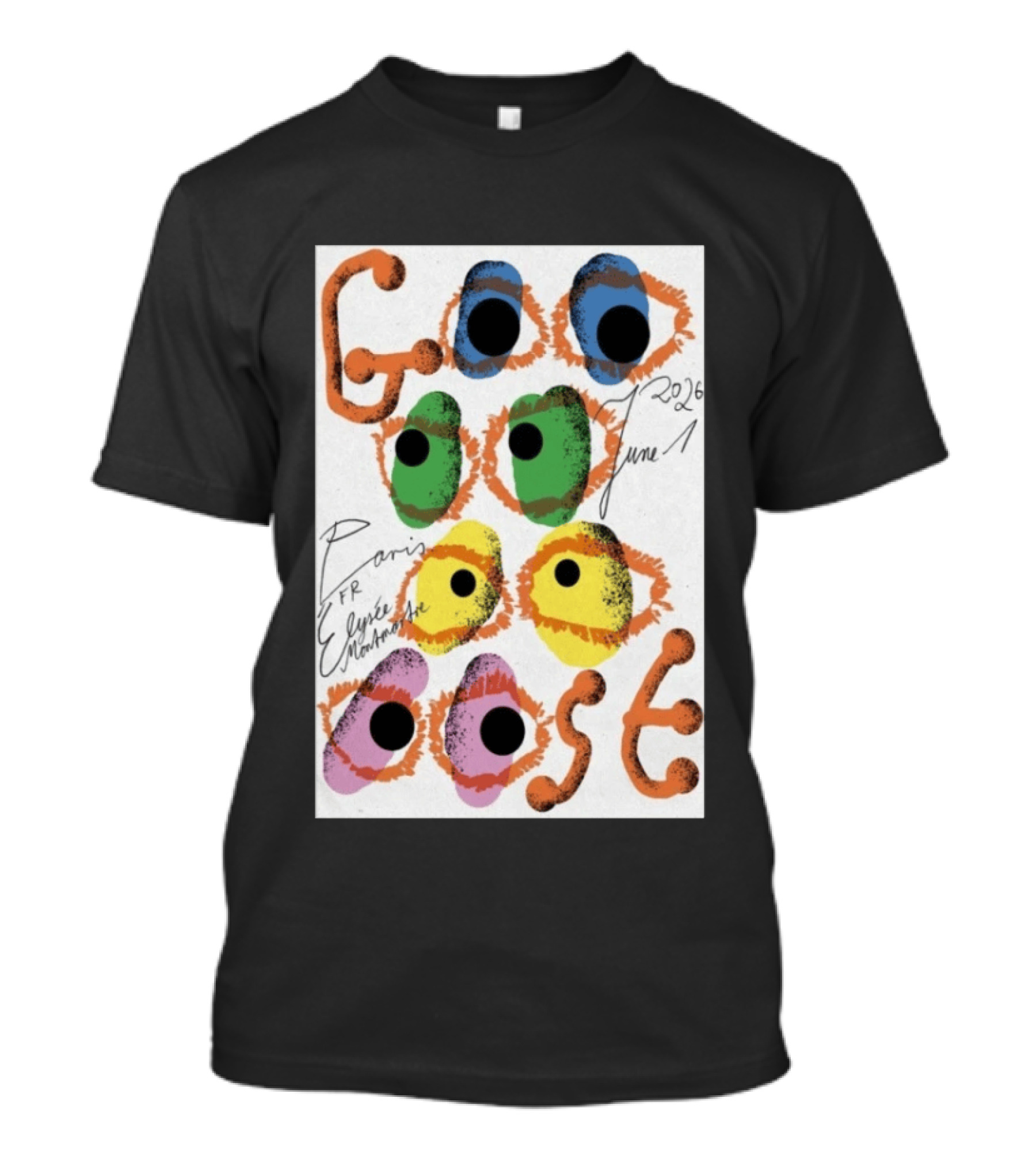 Goose June 1 2026 Élysée Montmartre Par...T-Shirt 