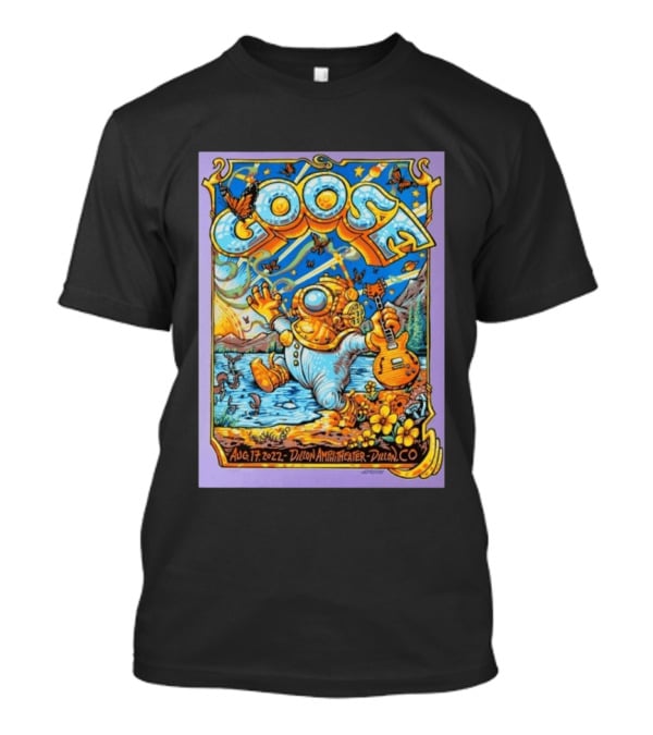 Goose Aug 17 2022 Dillon Amphitheater AJ Ma...T-Shirt Goose Aug 17 2022 Dillon Amphitheater AJ Ma...T-Shirt
