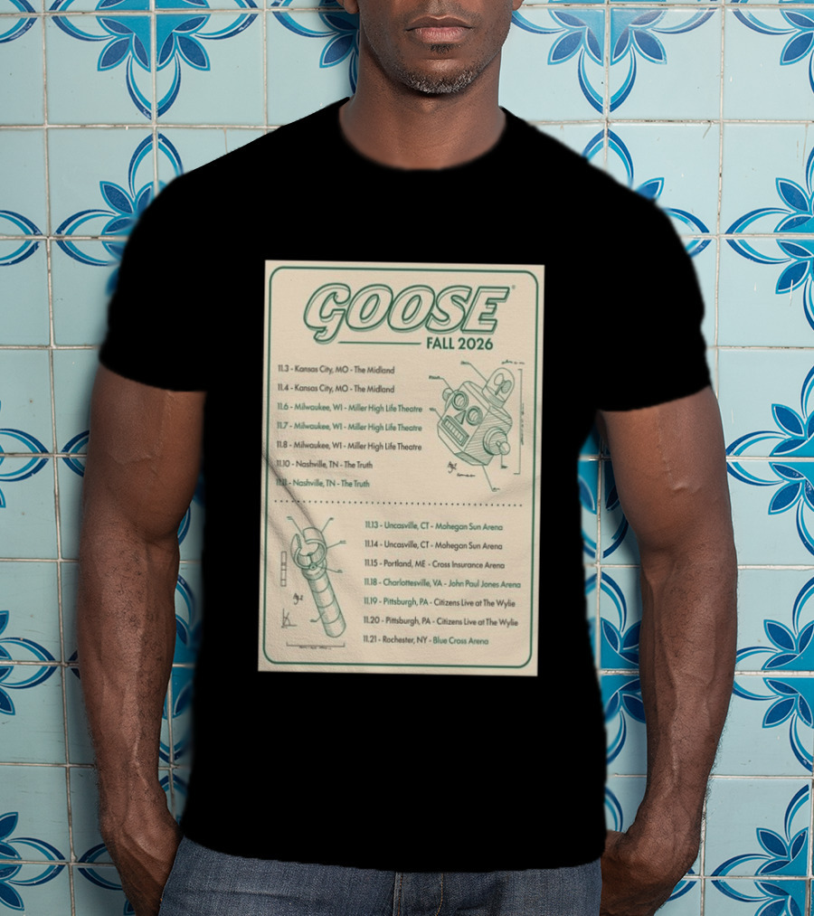 Goose Fall 2026 Milwaukee Nashville Uncasville Charlottesville Pittsburgh Tour Dates T-Shirt
