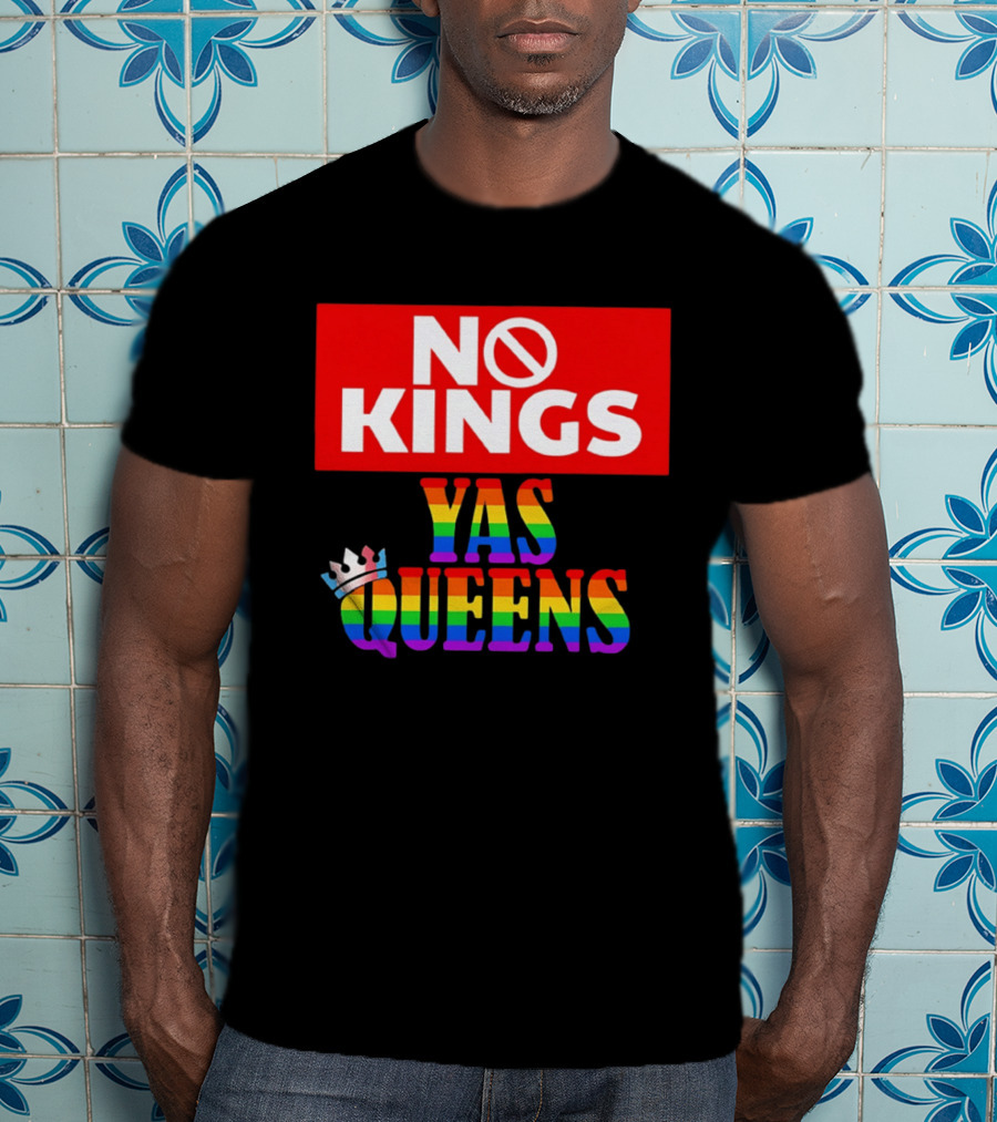 No Kings Yas Queens Rainbow Lettering With Crown T-Shirt