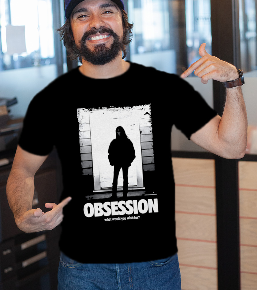 Obsession What Would You Do With Her Movie 2026 T-Shirt