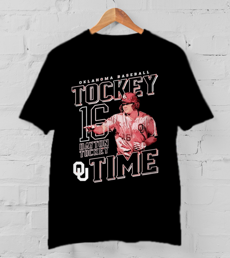 Oklahoma Baseball Tockey Time Number 16 Dayton Tockey T-Shirt