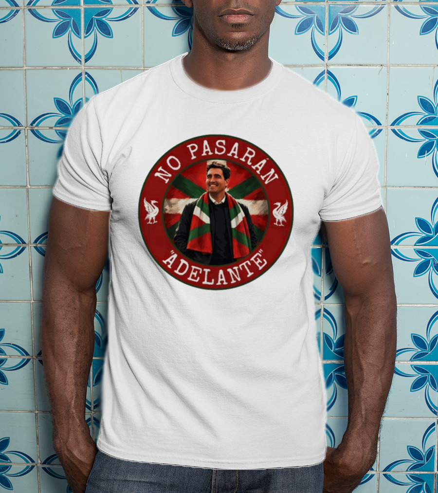No Pasarán Andoni Iraola Adelante Liverpool FC T-Shirt