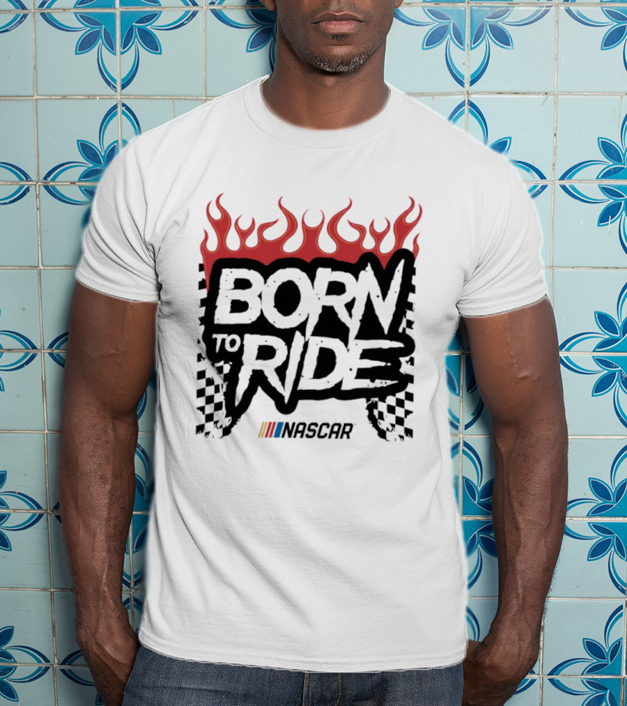 Born To Ride NASCAR Flames Checkered Flag Racing T-Shirt